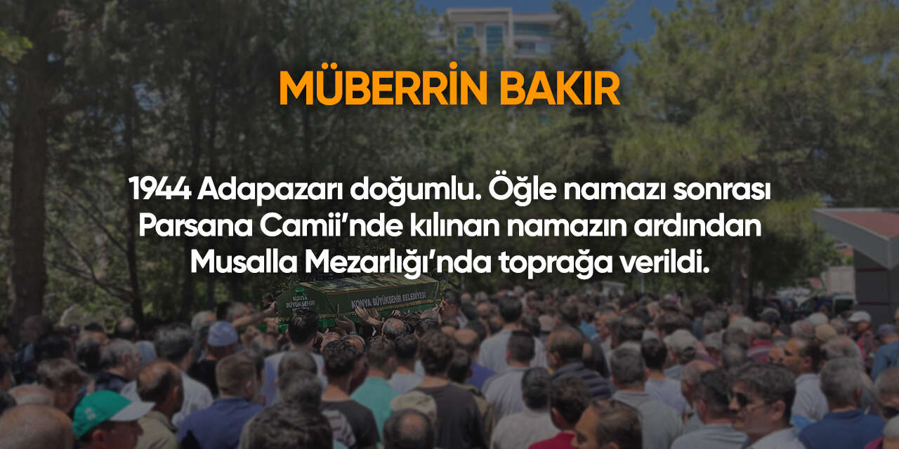 Konya'da bugün vefat edenler | 21 Mayıs 2026 11